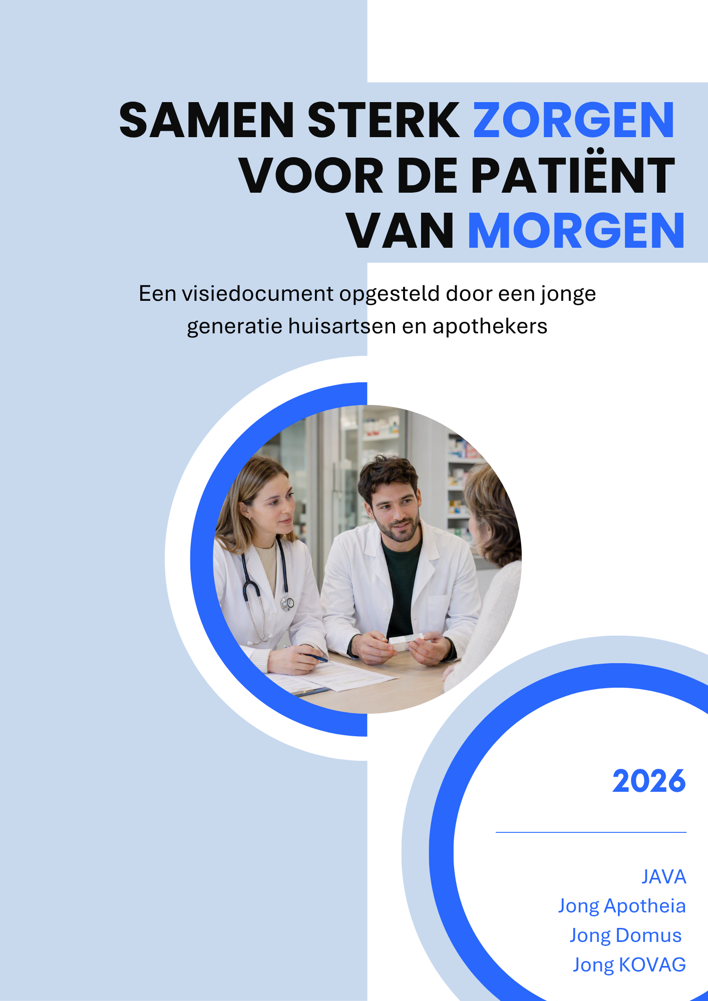 Samen sterk zorgen voor de patiënt van morgen